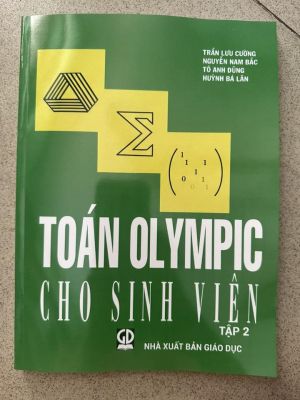 TOÁN OLYMPIC CHO SINH VIÊN TẬP 2 - TRẦN LƯU CƯỜNG