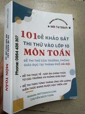 101 đề Khảo Sát, Thi Thử vào lớp 10 Tại Hà Nội (Chương trình mới)