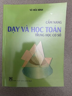 Cẩm nang dạy và học toán - Vũ Hữu Bình