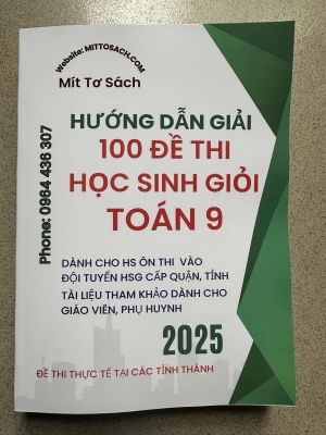 100 đề thi HSG Toán 9 năm 2025 (miễn phí giao hàng)