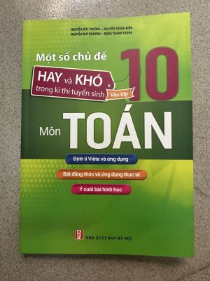Một số chủ đề hay và khó trong kì thi tuyển sinh vào 10