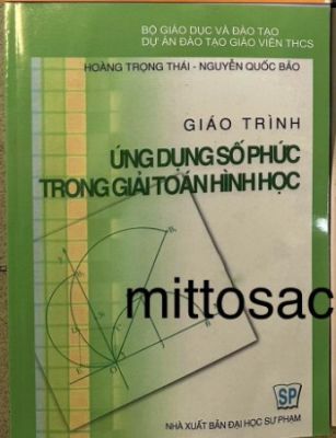 Giáo trình: Ứng dụng số phức trong giải toán hình học