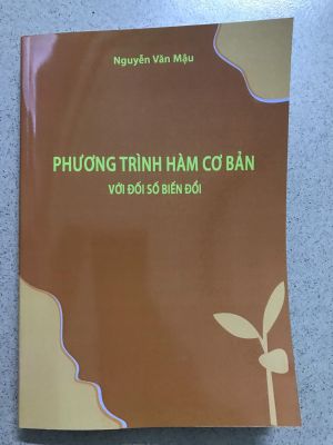 Phương trình hàm cơ bản với đối số biến đổi  - Nguyễn Văn Mậu