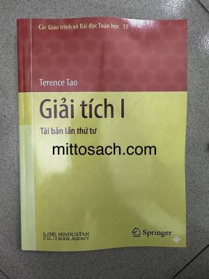 GIẢI TÍCH I - Tái bản lần thứ tư - Terence Tao