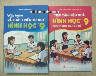 BỘ HÌNH HỌC LỚP 9 (2 quyển)  - ĐẶNG THÀNH TRUNG ( miễn phí ship ))