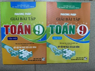 Phương pháp giải bài tập Toán 9 sách Kết Nối (Trọn bộ 2 tập - miễn phí giao hàng)