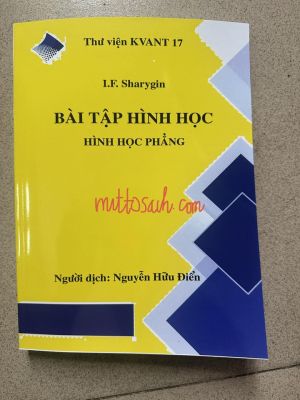 BÀI TẬP HÌNH HỌC PHẲNG - KVANT 17 - Sharygin - Nguyễn Hữu Điển dịch