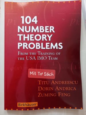 104 bài toán số học từ các buổi tập huấn cho đội tuyển Olympic của Mỹ