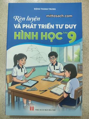 BỘ HÌNH HỌC LỚP 9 (2 quyển)  - ĐẶNG THÀNH TRUNG ( miễn phí ship ))