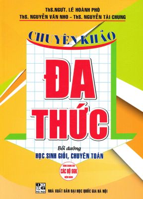 Chuyên Khảo đa thức - Nguyễn Tài Chung