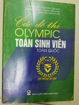 Các đề thi Olympic Toán Sinh viên - Nguyễn Văn Mậu