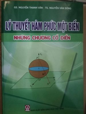 Lý thuyết hàm phức một biến - Những Chương Cổ Điển - GS Nguyễn Thanh Vân