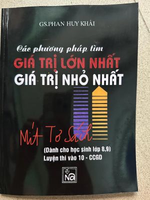 Các phương pháp tìm giá trị lớn nhất nhỏ nhất 8-9- Phan Huy Khải