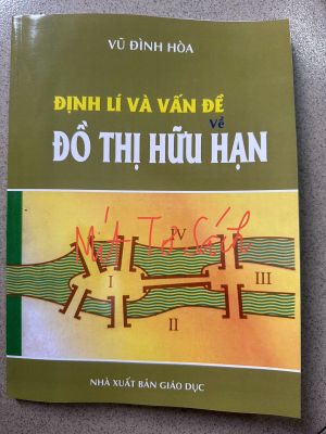 Định lý và vấn đề về Đồ Thị Hữu Hạn - Vũ Đình Hòa