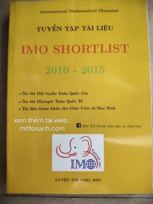 Tuyển tập tài liệu IMO Shortlist 2010 - 2015